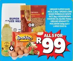 Usave Spekko - super maize meal, long grain parboiled white rice, cooking oil blend, spaghetti/macaroni offer
