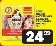 Usave Goldi - frozen chicken soup pack with brine-based mixture offer