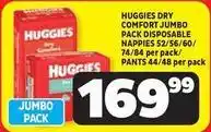 Usave Huggies - dry comfort jumbo pack disposable napppies 52/56/60/74/84 per pack/ pants 44/48 per pack offer