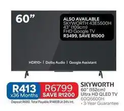 OK Furniture Skyworth - 60 ultra hd qled tv 60q6600h offer