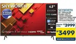 Pick n Pay Hypermarket Skyworth - 43 e5500h google led tv offer