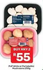 Pick n Pay White or portabellini mushrooms offer