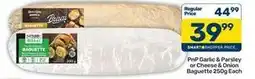Pick n Pay Garlic & parsley or cheese & onion baguette offer