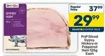 Pick n Pay Pnp sliced gypsy, hickory or peppered ham offer