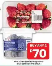 Pick n Pay Pnp strawberries prepack or blueberries on the run offer