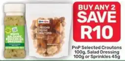 Pick n Pay PnP Selected Croutons, Salad Dressing or Sprinkles offer