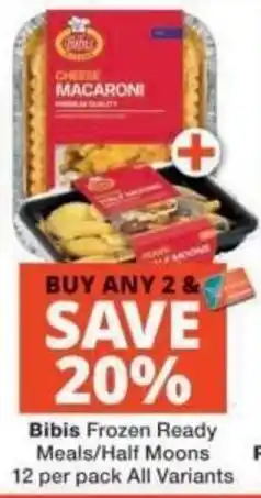 Checkers Bibis Frozen Ready Meals/Half Moons offer