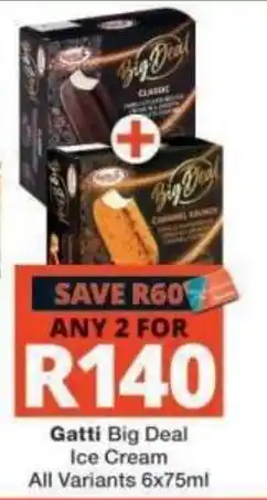 Checkers Gatti Big Deal Ice Cream offer