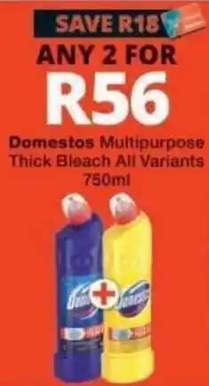 Checkers Domestos Multipurpose Thick Bleach All Variants offer
