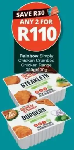 Checkers Rainbow Simply Chicken Crumbed Chicken Range offer