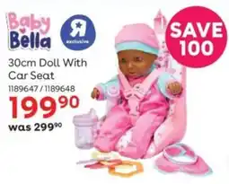 ToysRUs Baby Bella 30cm Doll With Car Seat offer