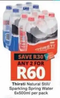 Checkers Thirsti Natural Still/Sparkling Spring Water offer