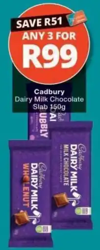 Checkers Cadbury Dairy Milk Chocolate Slab offer