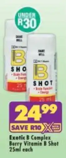 Shoprite Exotic B Complex Berry Vitamin B Shot offer