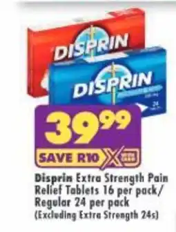 Shoprite Disprin Extra Strength Pain Relief Tablets offer