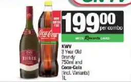 Spar KWW 3 Year Old Brandy 750ml and Coca-Cola (Incl. Variants) 1L offer