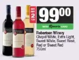 Spar Robertson Winery Chapel White, Extra Light, Sweet White, Sweet Rose, Red or Sweet Red offer