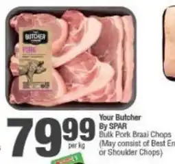 Spar Your Butcher By SPAR Bulk Pork Braai Chops offer