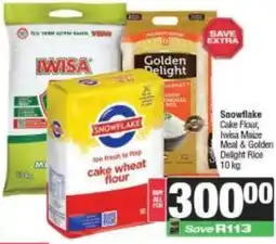 Spar Snowflake Cake Flour, Iwisa Maize Meal & Golden Delight Rice offer