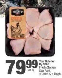 Spar Your Butcher By SPAR Fresh Chicken Star Pack offer