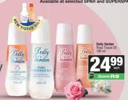 Spar Dolly Varden Rose Tissue Oil offer