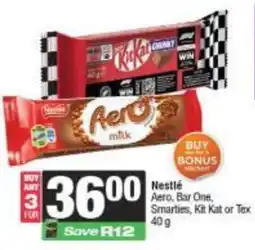 Spar Nestlé Aero, Bar One, Smarties, Kit Kat or Tex offer