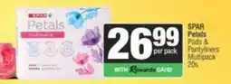 Spar SPAR Petals Pads & Pantyliners Multipack offer