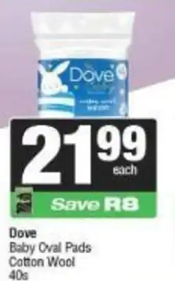 Spar Dove Baby Oval Pads Cotton Wool offer