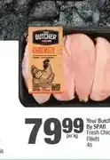 Spar Your Butcher By SPAR Fresh Chicken Fillets 4s offer