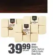 Spar SPAR Bakery Garlic, Herb or Chilli & Garlic Braai Rolls 6s offer