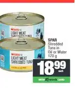 Spar SPAR Shredded Tuna in Oil or Water 170 g offer