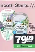 Spar Bic Soleil Blades 5 Blades 2s offer
