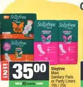 Spar Stayfree Maxi Sanitary Pads or Panty Liners 10s / 20s Assorted - Buy 2 for offer