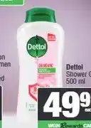 Spar Dettol Shower Gel 500 ml offer