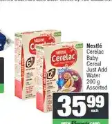 Spar Nestlé Cerelac Baby Cereal Just Add Water 200 g Assorted offer