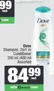 Spar Dove Shampoo, 2in1 or conditioner 350ml/400ml Assorted offer