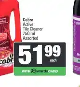 Spar Cobra Active Tile Cleaner 750 ml Assorted offer