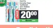 Spar SPAR Oral-Pro Everyday Clean Toothbrush (incl. Kiddies) Assorted - Buy any 2 offer