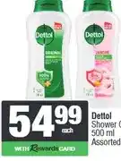 Spar Dettol Shower Gel 500 ml Assorted offer