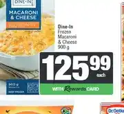 Spar Dine-In Frozen Macaroni & Cheese 900 g offer