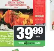 Spar SPAR Streaky, Back or Lean Bacon or Chicken Rashers 200 g offer