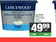 Spar Lancewood Medium Fat Cream Cheese 230 g Assorted offer