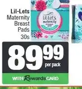 Spar Lil-Lets Maternity Breast Pads 30s offer