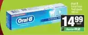 Spar Oral B Extra Fresh Toothpaste 100 ml offer