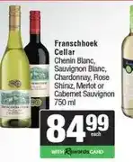 Spar Franschhoek Cellar Chenin Blanc, Sauvignon Blanc, Chardonnay, Rose, Shiraz, Merlot or Cabernet Sauvi offer