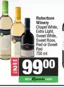 Spar Robertson Winery Chapel White, Extra Light, Sweet White, Sweet Rose, Red or Sweet Red 750 ml (any 2) offer
