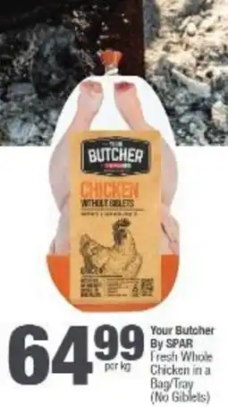 Spar The Butcher Chicken Without Giblets offer
