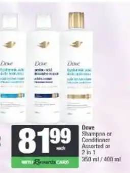 Spar Dove Shampoo or Conditioner Assorted offer