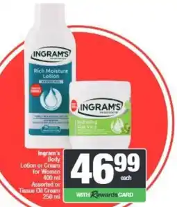 Spar Ingram's Body Lotion or Cream for Women Assorted offer
