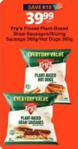 Checkers Fry's Frozen Plant-Based Braai Sausages/Slicing Sausage offer